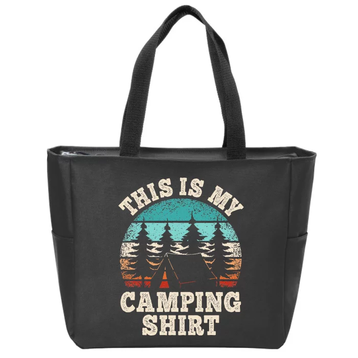 Funny Camper Hiking Nature Outdoor This Is My Camping Zip Tote Bag