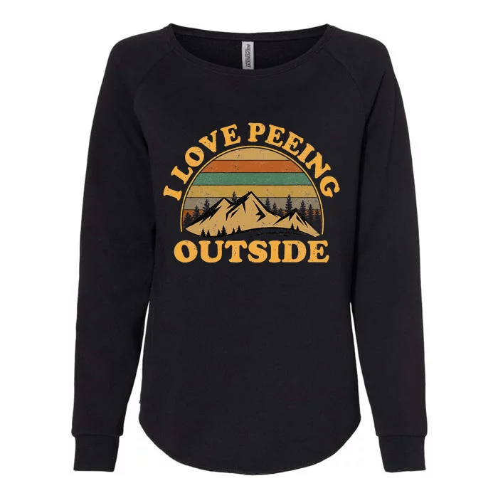 funny Camping Hiking I Love Peeing Outside Womens California Wash Sweatshirt