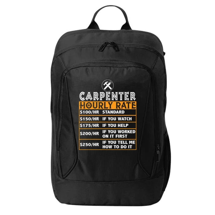 Funny Carpenter Hourly Rate Labor Price Chart Cute Gift City Backpack