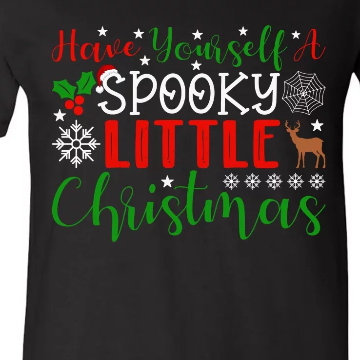 Funny Christmas Have Yourself A Spooky Little Christmas Spooky Goth Merry Christ V-Neck T-Shirt