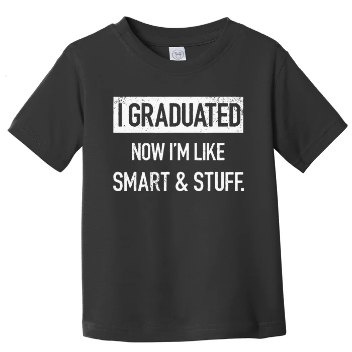 Funny College High School Graduation Senior Toddler T-Shirt