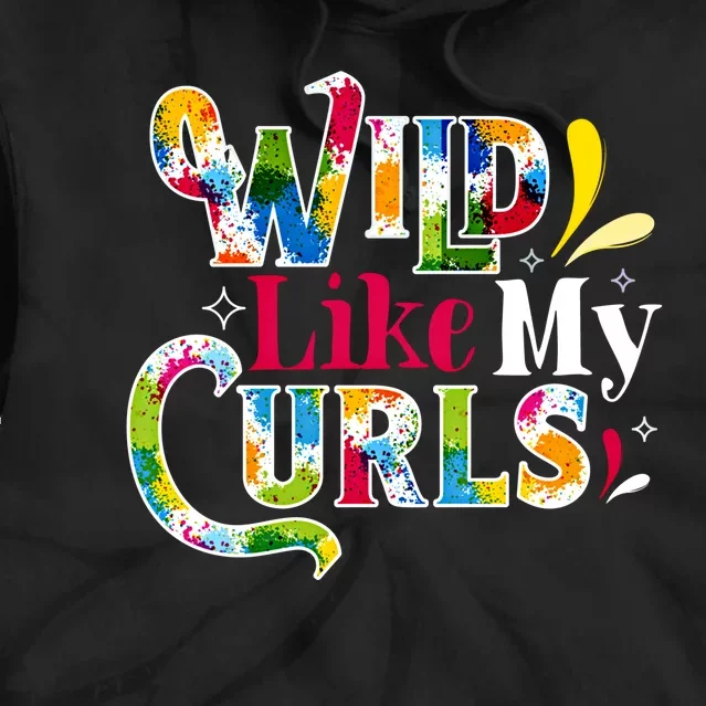 Funny Curly Hair Leopard Wild Like My Curls Gift Tie Dye Hoodie