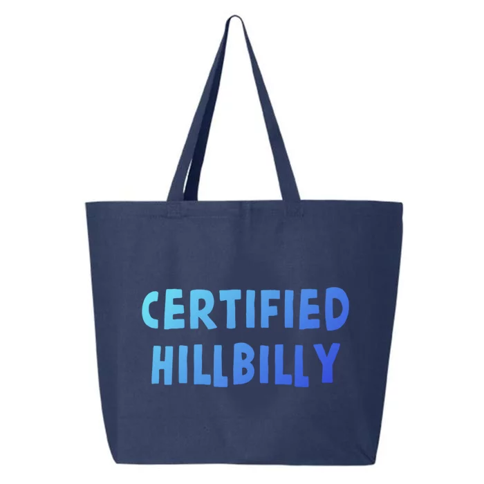 Funny Certified Hillbilly Bumpkin Cracker Rural Redneck Gift 25L Jumbo Tote