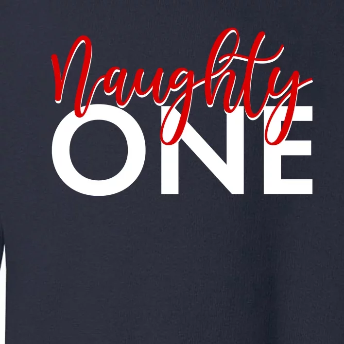 Funny Christmas Holiday Matching Shirt Naughty One Toddler Sweatshirt