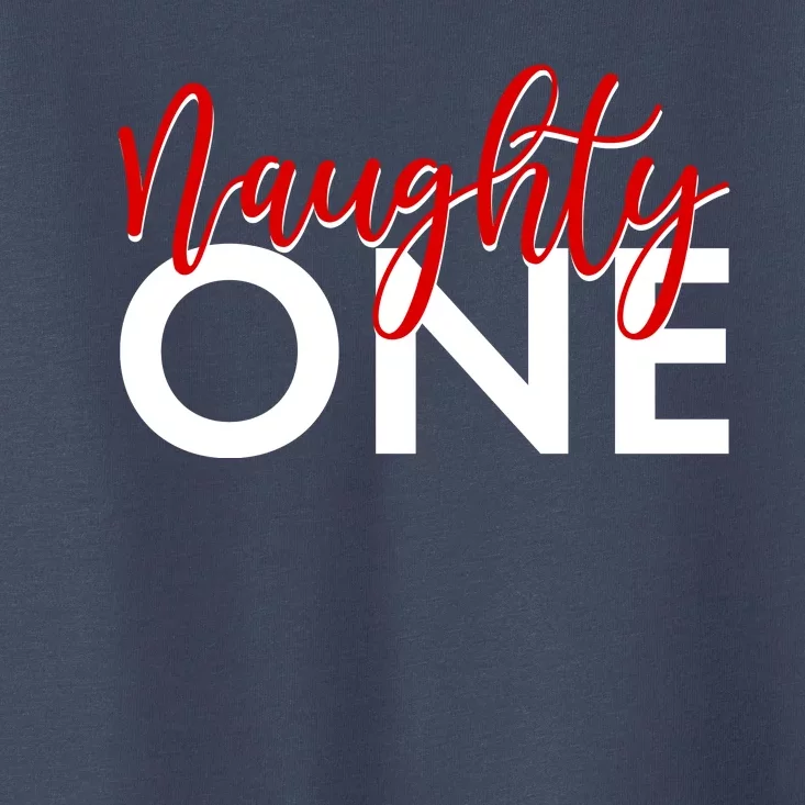 Funny Christmas Holiday Matching Shirt Naughty One Toddler T-Shirt