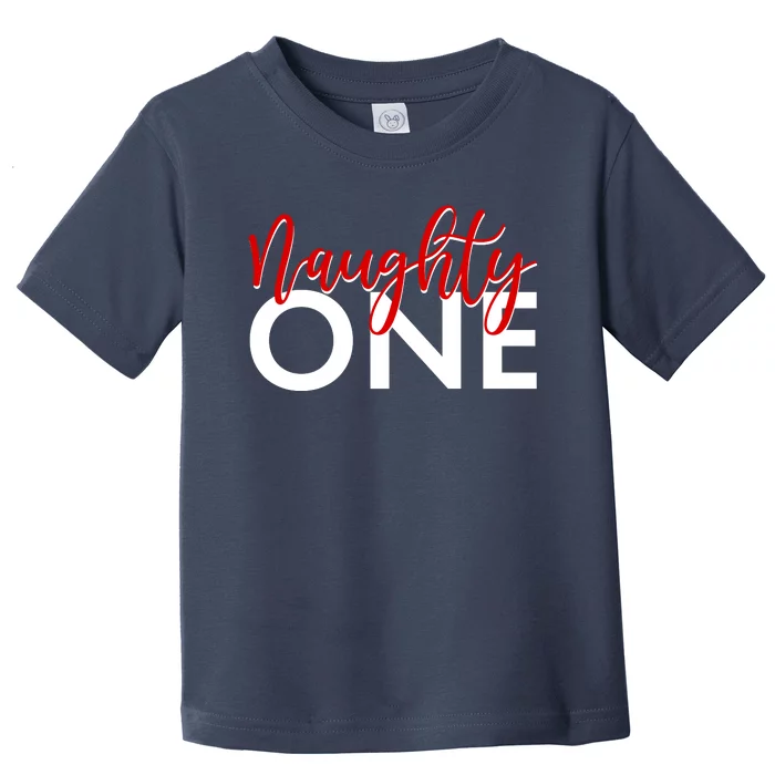 Funny Christmas Holiday Matching Shirt Naughty One Toddler T-Shirt