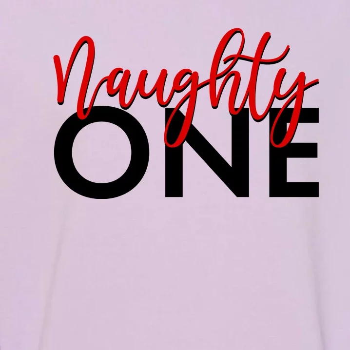 Funny Christmas Holiday Matching Shirt Naughty One Garment-Dyed Sweatshirt