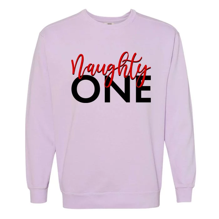 Funny Christmas Holiday Matching Shirt Naughty One Garment-Dyed Sweatshirt