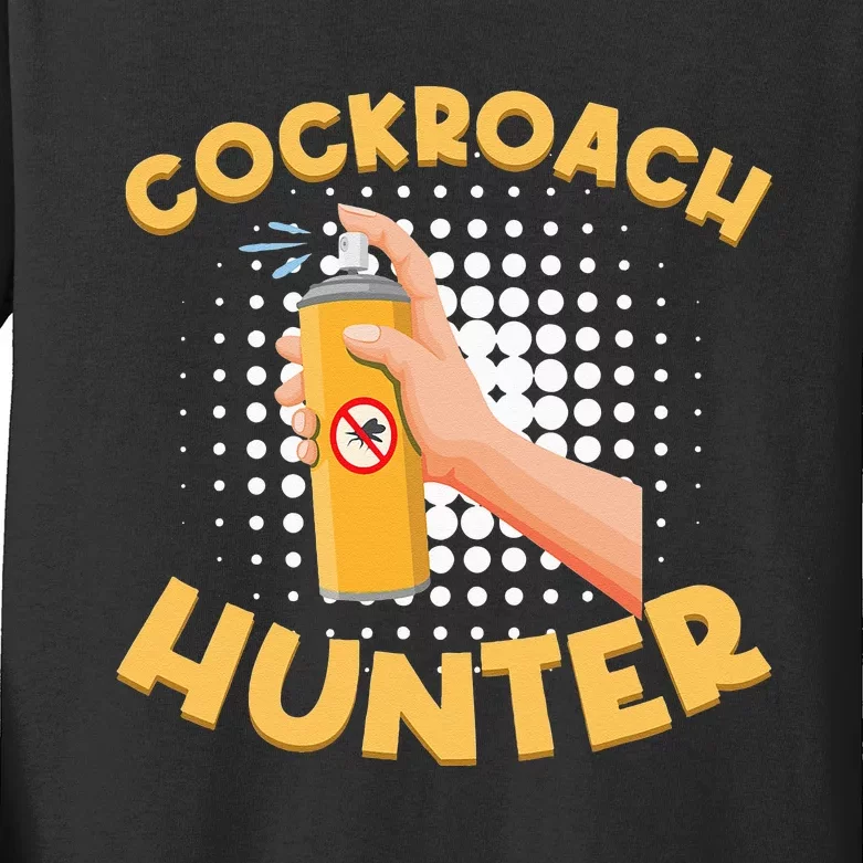 Funny Cockroach Hunter Insecticide Spray Cockroach Kids Long Sleeve Shirt