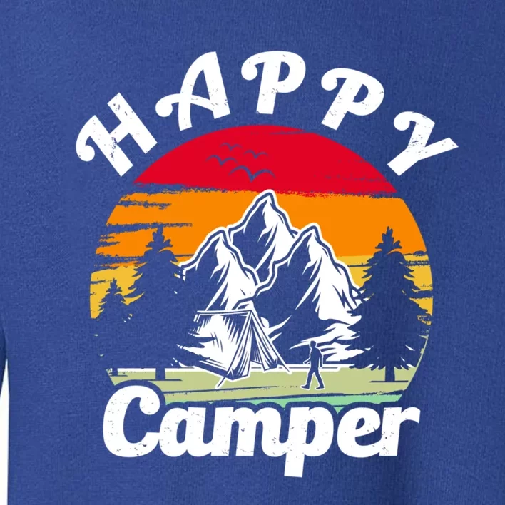 Funny Camping Hiking Lover Present Happy Camper Gift Toddler Sweatshirt