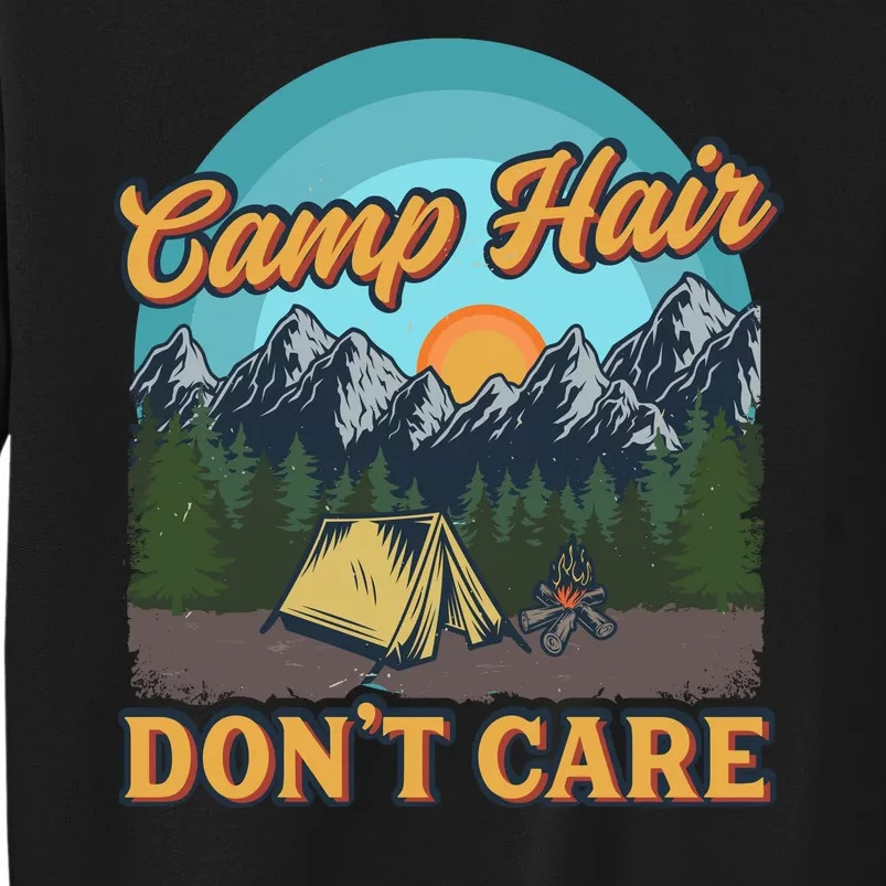 Funny Camp Hair Don't Care Sweatshirt