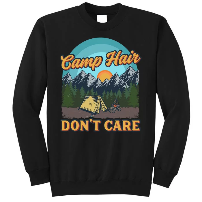 Funny Camp Hair Don't Care Sweatshirt