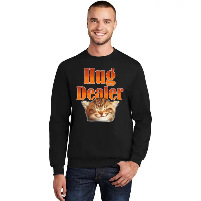 Funny Cat Hug Dealer Cute Kitty For Feline Fans Tall Sweatshirt