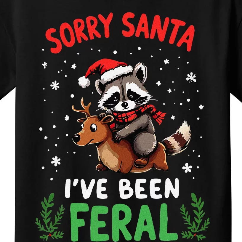 Funny Christmas Holiday Raccoon Sorry Santa IVe Been Feral Kids T-Shirt