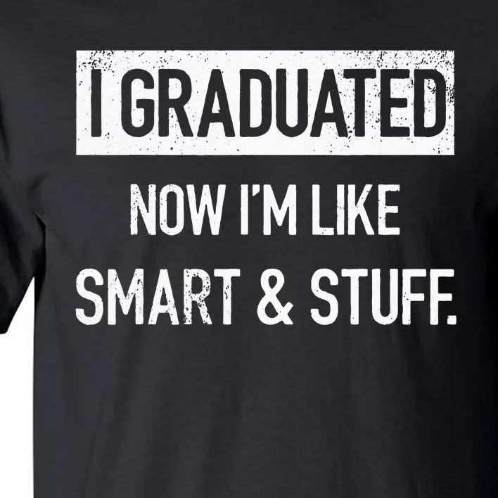 Funny College High School Graduation Senior Tall T-Shirt