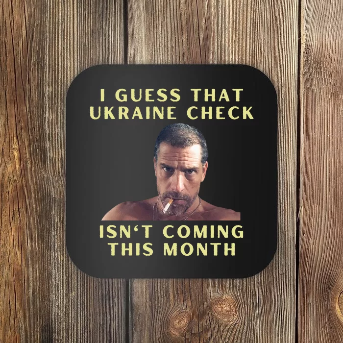 Funny Conservative Hunter Biden Coaster