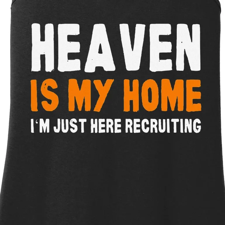 Funny Christian Heaven Is My Home Jesus Believer Ladies Essential Tank