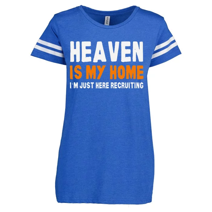 Funny Christian Heaven Is My Home Jesus Believer Enza Ladies Jersey Football T-Shirt