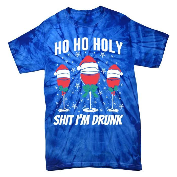 Funny Christmas Ho Ho Holy IM Drunk Gift Tie-Dye T-Shirt