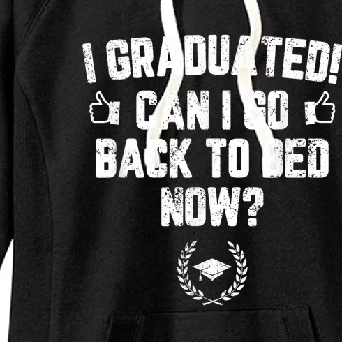 Funny Can I Go Back To Bed, Graduation Gift For Her Him Women's Fleece Hoodie