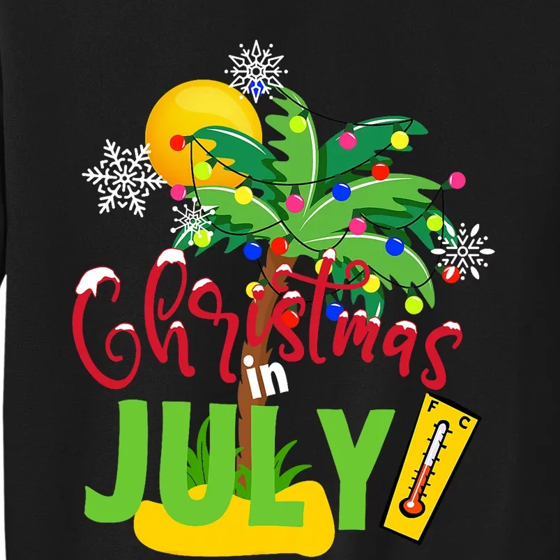 Funny Christmas In July Summer Beach Vacation Xmas Tall Sweatshirt