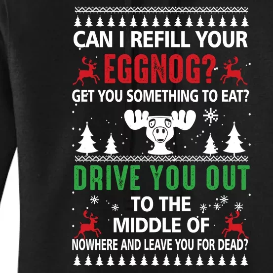 Funny Can I Refill Your Eggnog? Ugly Christmas Sweater Christmas Vacation Quote Women's Pullover Hoodie