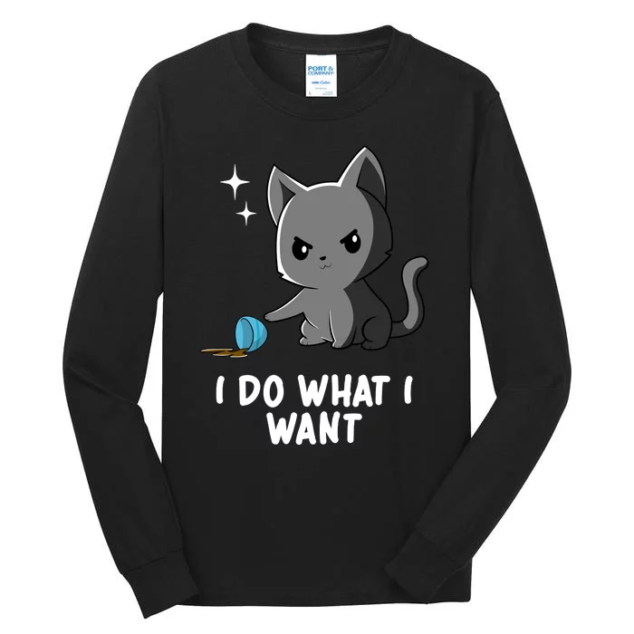 Funny Cat I Do What I Want Tall Long Sleeve T-Shirt