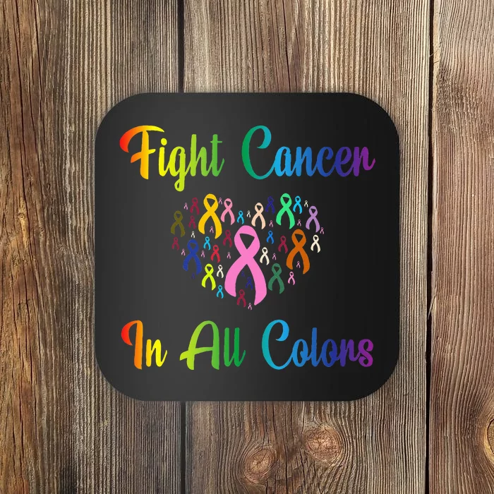 Fight Cancer In All Color Ribbon Cancer Awareness Month Coaster