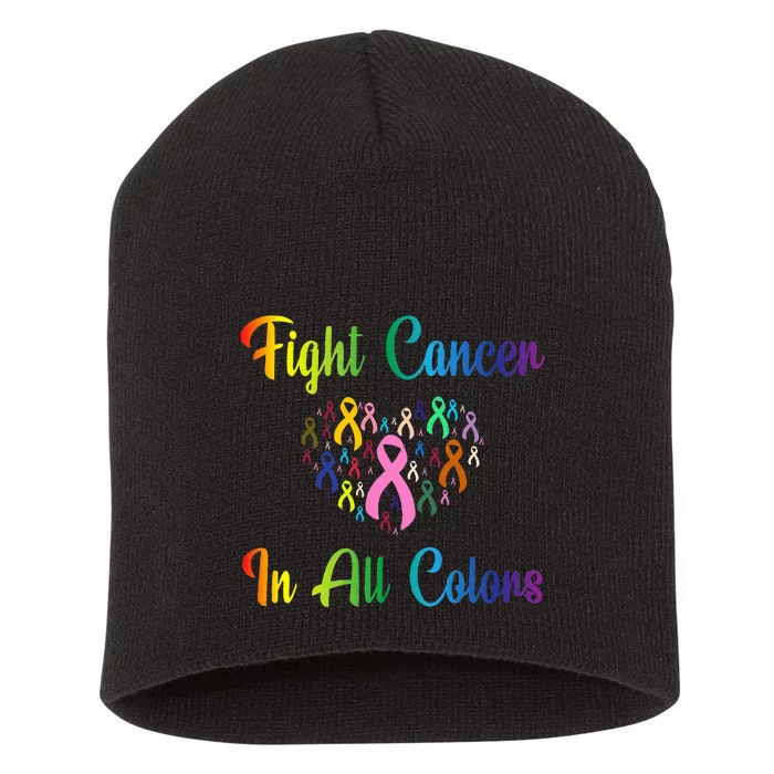 Fight Cancer In All Color Ribbon Cancer Awareness Month Short Acrylic Beanie