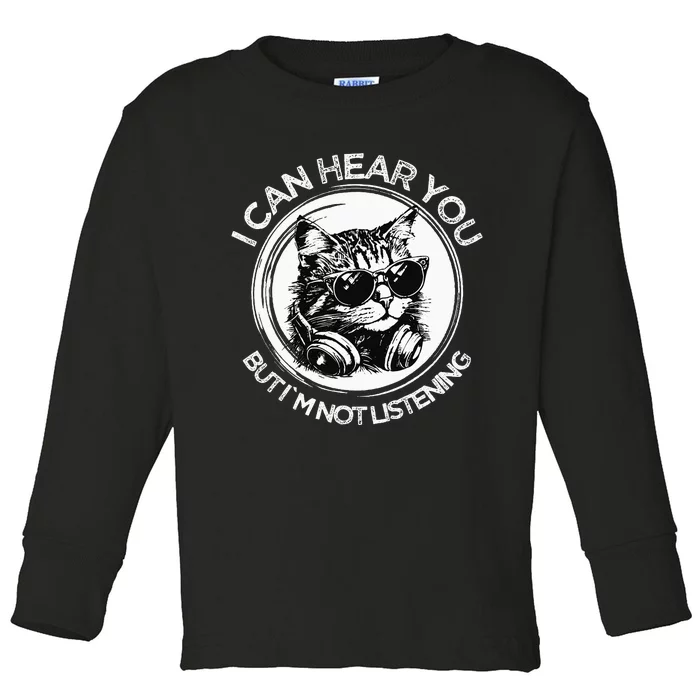 Funny Cat I Can Hear You But i'm Not Listening Black Cat Toddler Long Sleeve Shirt