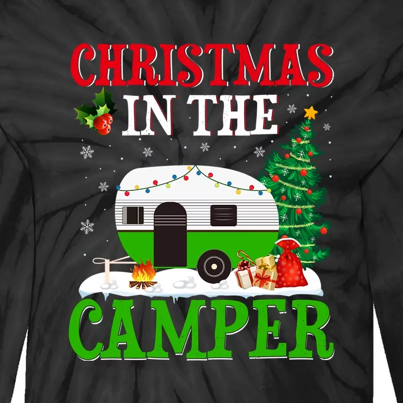 Funny Christmas In The Camper Camping RV Christmas Tree Gift Tie-Dye Long Sleeve Shirt