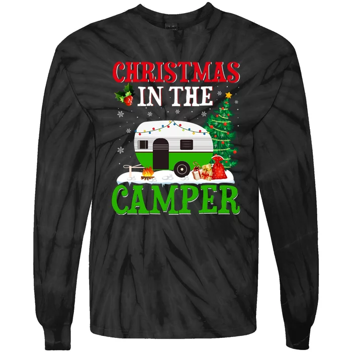 Funny Christmas In The Camper Camping RV Christmas Tree Gift Tie-Dye Long Sleeve Shirt