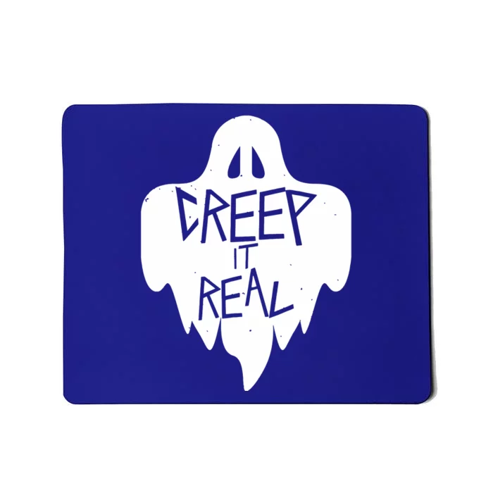 Funny Creep It Real Cool Ghost Halloween Men Womens Kids Mousepad