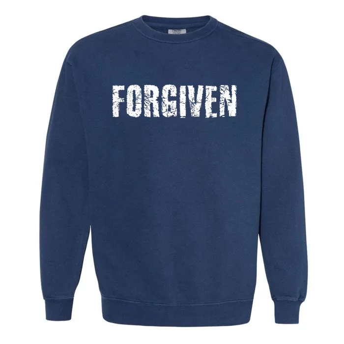 Forgiven Christian Inspirational Design Garment-Dyed Sweatshirt