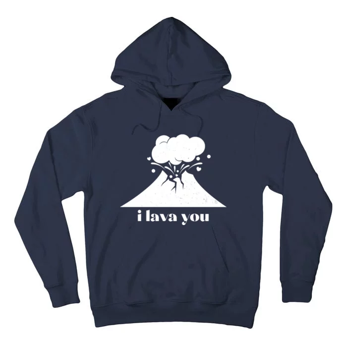 Funny Cute I Lava You Volcano Tall Hoodie