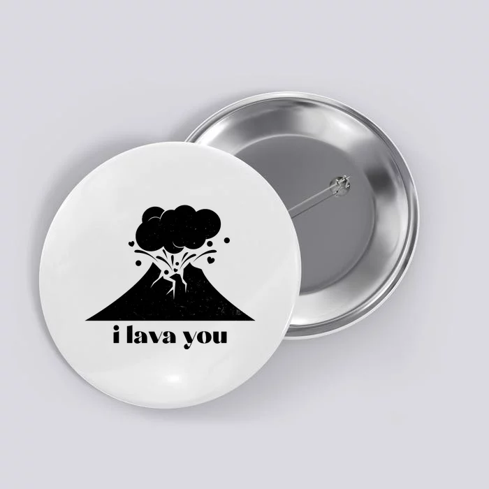 Funny Cute I Lava You Volcano Button