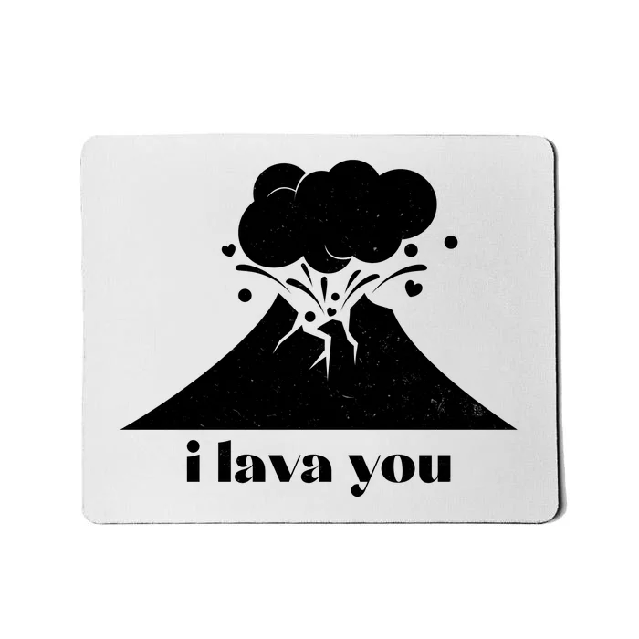 Funny Cute I Lava You Volcano Mousepad