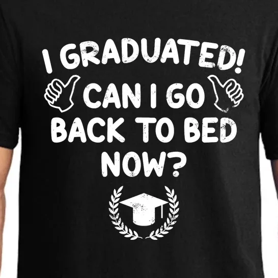 Funny Can I Go Back To Bed Graduation Gift For Her Him Pajama Set