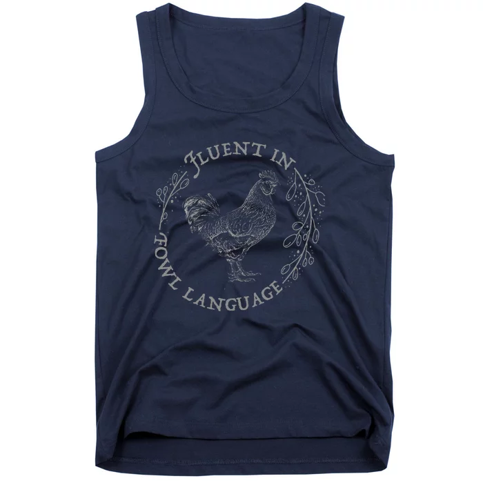 Funny Chicken I’M Fluent In Fowl Language Vintage Tank Top