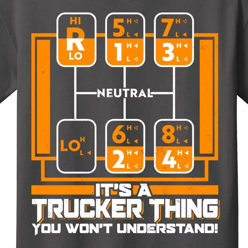 Funny Cool It's A Trucker Thing You Won't Understand 18 Speed Shift Kids T-Shirt