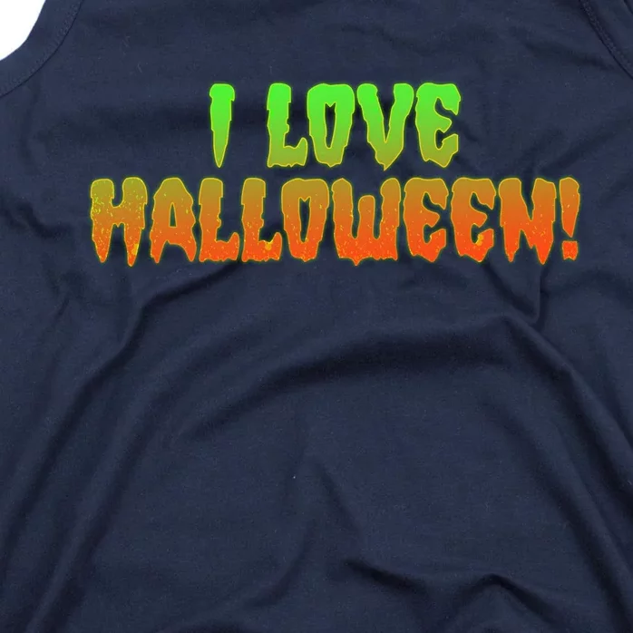 Funny Creepy I Love Halloween Tank Top