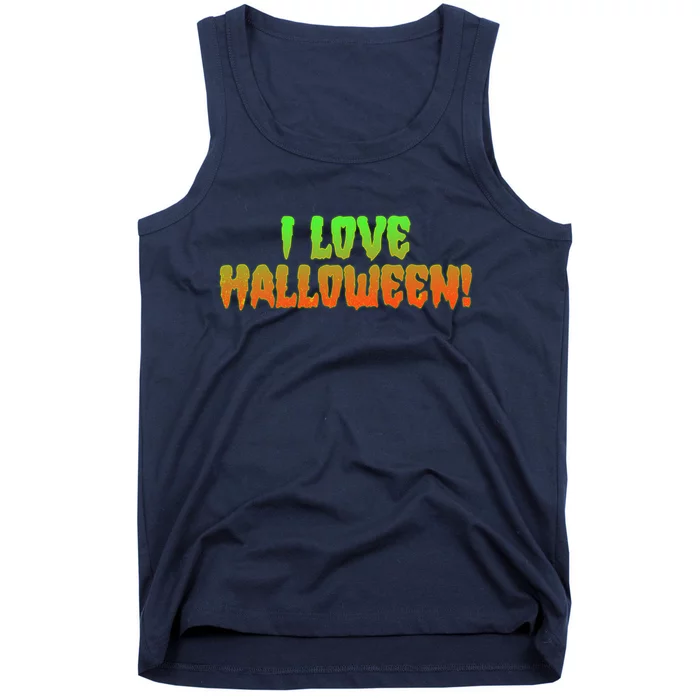 Funny Creepy I Love Halloween Tank Top