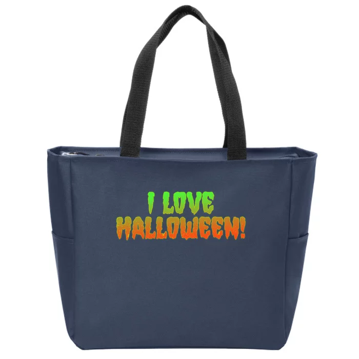 Funny Creepy I Love Halloween Zip Tote Bag