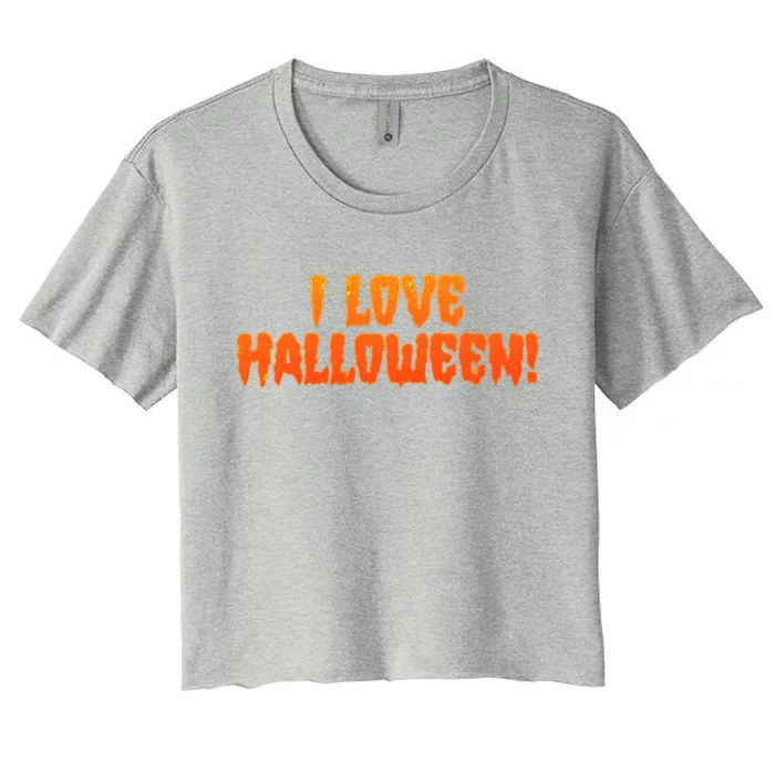 Funny Creepy I Love Halloween Women's Crop Top Tee