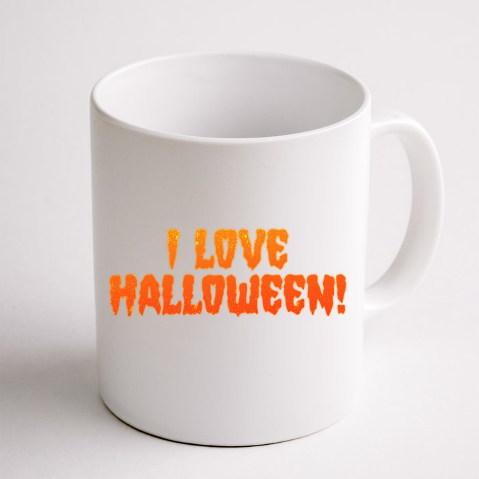 Funny Creepy I Love Halloween Front & Back Coffee Mug