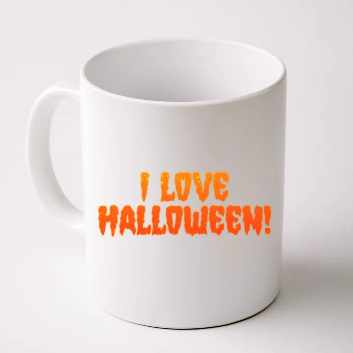 Funny Creepy I Love Halloween Front & Back Coffee Mug