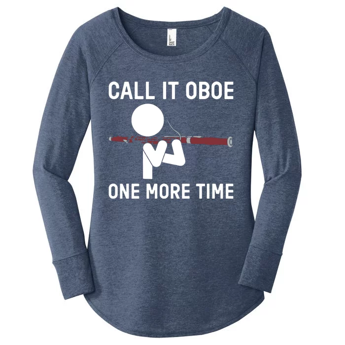 Funny Call It Oboe One More Time Bassoon Bassoonist Design Hoodie Women's Perfect Tri Tunic Long Sleeve Shirt