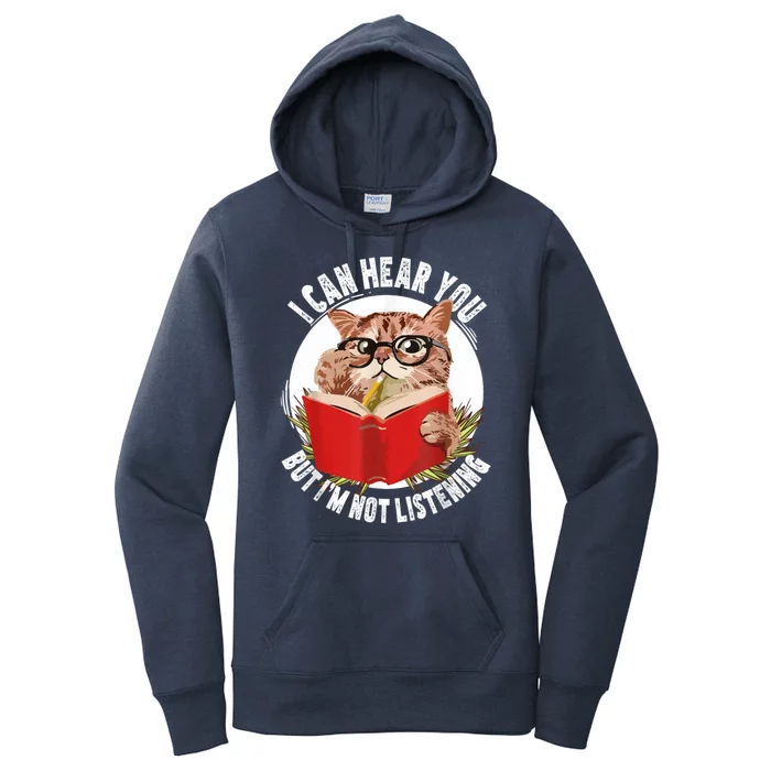 Funny Cat I Can Hear You But Im Listening Women's Pullover Hoodie