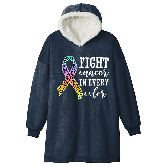 Fight Cancer In Every Color Ribbon Hooded Wearable Blanket