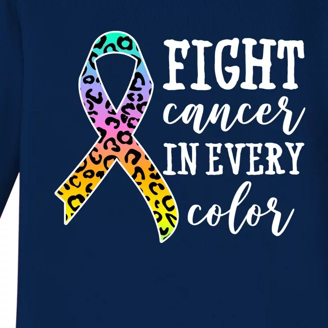 Fight Cancer In Every Color Ribbon Baby Long Sleeve Bodysuit